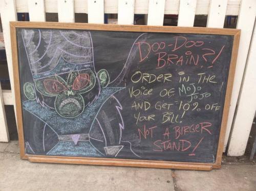 Kyle’s first chalkboard of the year: Mojo Jojo!www.facebook.com/notaburgerstand