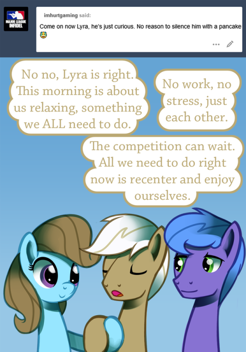 ask-canterlot-musicians:RIP Fred’s Sanity. Somepony get him a pancake. Ohdears xD