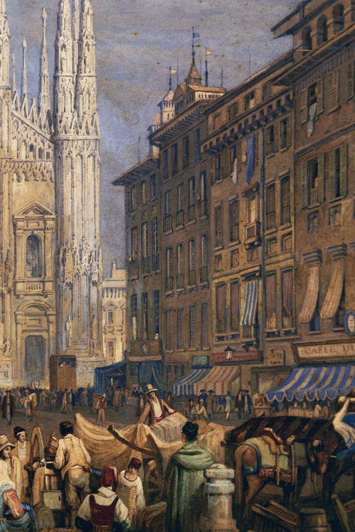 antoniettabrandeisova: Milan Cathedral, with a Market in the Square (detail), c. 1826. Samuel Prout