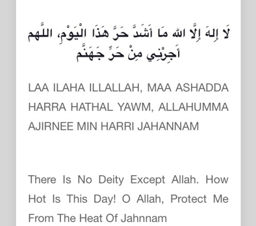 Du'a when faced with extreme heat. Sayyadina Abu Hurayrah RA narrates that Rasulullah Sallallahu Ala