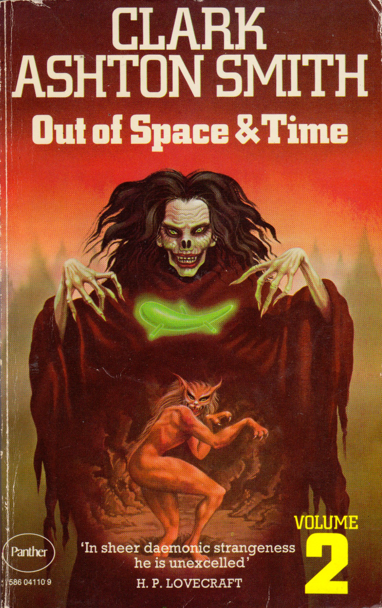 Out Of Space &amp; Time: Volume 2, by Clark Ashton Smith (Granada, 1975). From