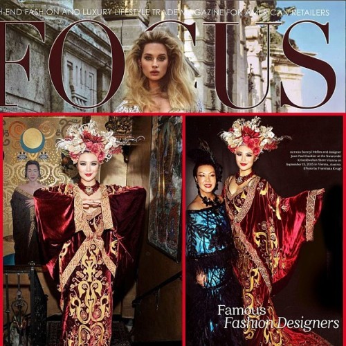 SUE WONG FEATURED IN THE FEBRUARY ISSUE OF FOCUS FASHION MAGAZINE My friend and editor and chief of 