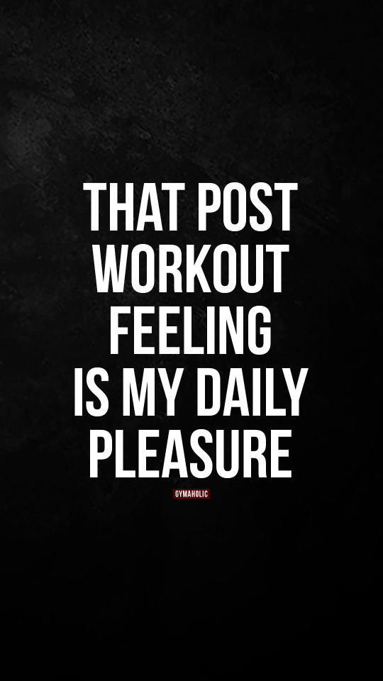 That post workout feeling is my daily pleasure