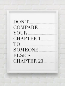 AND DON’T COMPARE YOUR CHAPTER 20 TO SOMEONE