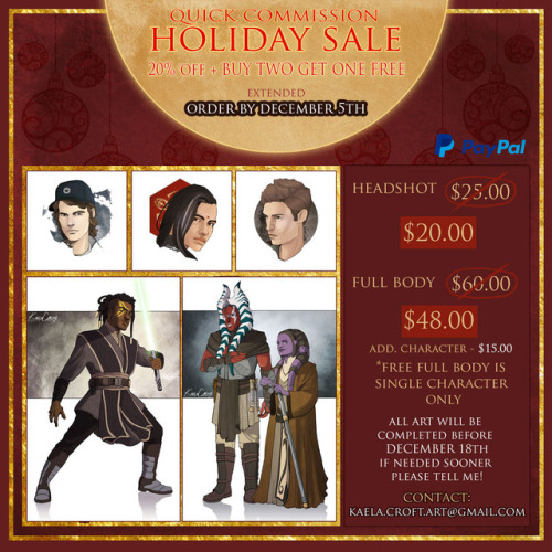 kaelacroftart: HOLIDAY SALE EXTENDED - ORDER BY DECEMBER 5TH!As of right now there are unlimited slo