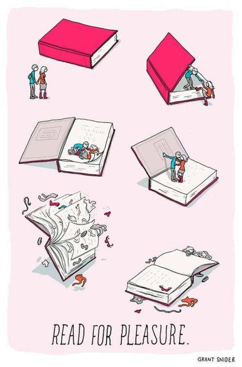 Read for Pleasure, by Grant Snider.