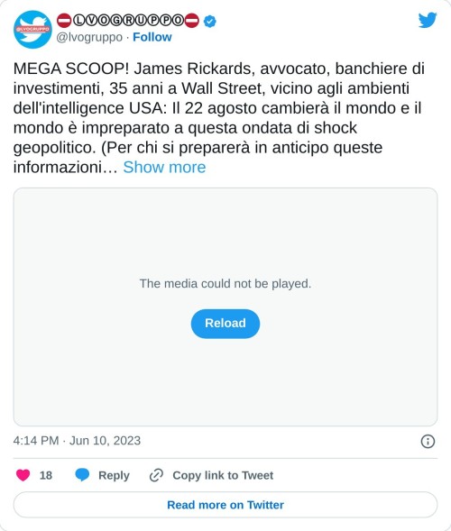 MEGA SCOOP! James Rickards, avvocato, banchiere di investimenti, 35 anni a Wall Street, vicino agli ambienti dell'intelligence USA: Il 22 agosto cambierà il mondo e il mondo è impreparato a questa ondata di shock geopolitico. (Per chi si preparerà in anticipo queste informazioni… pic.twitter.com/y54XAKwMa2  — ⛔️ⓁⓋⓄⒼⓇⓊⓅⓅⓄ⛔️ (@lvogruppo) June 10, 2023