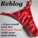 mizcarolyn:REBLOG ….IF YOU WOULD WEAR THIS RED SATIN THONG UNDER YOUR CLOTHES