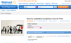 slayboybunny:you can now purchase a destroy capitalism banksy print from walmart 