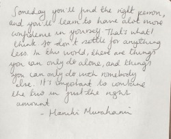 “Someday You’ll Find The Right Person, And You’ll Learn To Have A Lot More