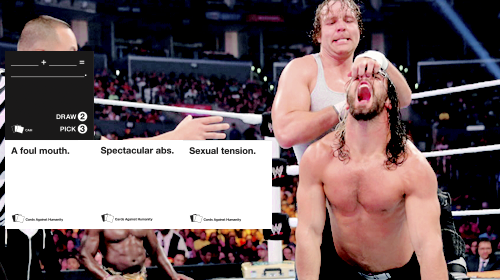 lionessasuka-deactivated2017080: WWE x Cards Against Humanity (Part 1?)(insp.)