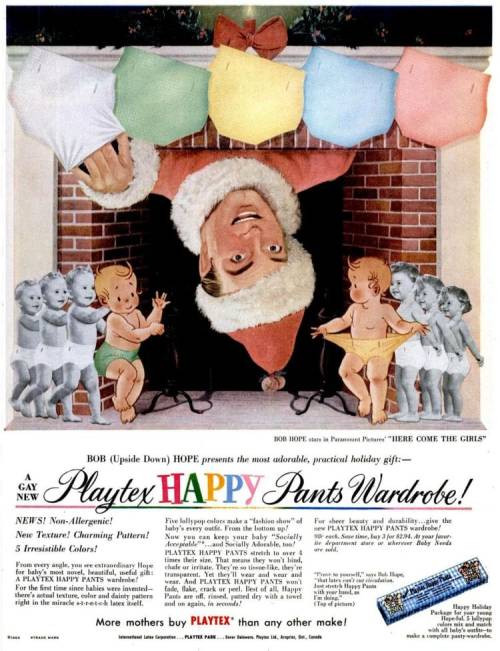 vintageadvertising: Bob Hope presents “ A gay new Playtex Happy Pants Wardrobe” De. 7th 1953