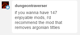 breastforce:  breastforce:i have pumped Skyrim with 146 mods and I’ve actually