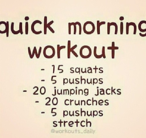 teentipsfromwonderland:  Do this every morning to get u awake and help u stay fit