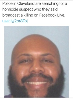 thebanksempire:  weavemama:  diagonally: fairy-isle:  meghladon:  fairy-isle:  weavemama:   weavemama:  weavemama:   PLEASE BOOST THIS……   This man in Cleveland has claimed to have shot and killed 15 people, and he said on periscope live he’s