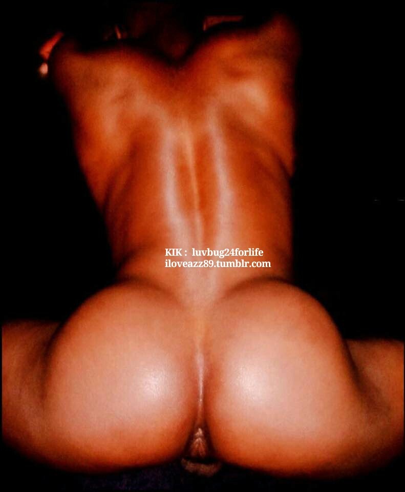 iloveazz89:   Submission  KIK : luvbug24forlife  iloveazz89.tumblr.com  To submit