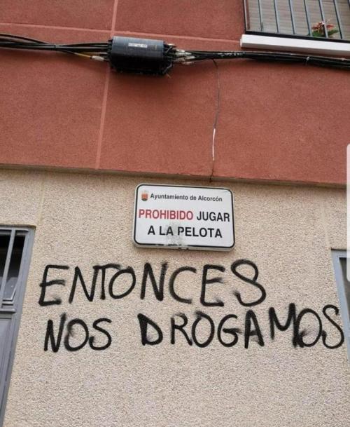 Entonces nos drogamos