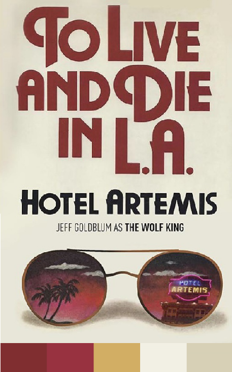 charliesbeer:Hotel Artemis color palettes