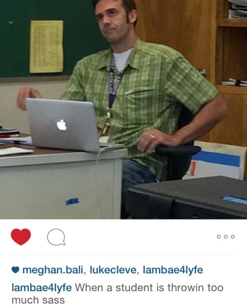 actuates:  actuates:  During math we made our math teacher an Instagram and he laughed for like 10 minutes straight.  This is a photo of my math teacher reacting to the 1 thousand new followers he now has on instagram. He is very excited