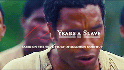 queenofthenorths:  2014 Academy Award Nominees: Best Picture  12 Years A Slave, American Hustle, Cap