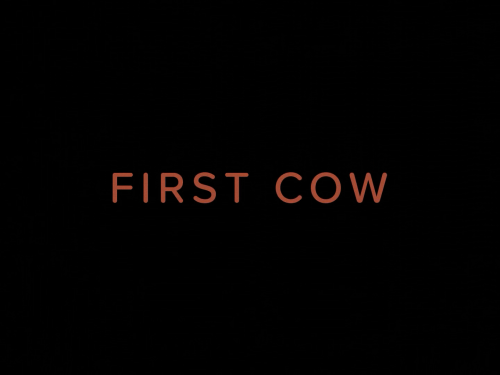 artfilmfan: First Cow (Kelly Reichardt, 2019) cinematography: Christopher Blauvelt	 