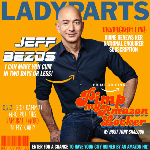 EP 1 OF THE @badboypodcast FEAT. COVER BOY JEFF BEZOS http://www.ladypartsmag.com/badboypod/