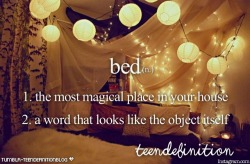 teendefinitionblog:  bed: the most magical