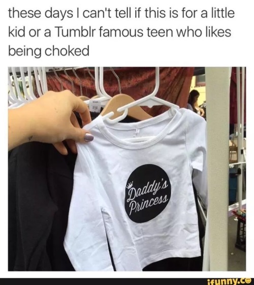 the-doll-collector:  binkiesandbuttplugs:  The outside world is catching on  As long as that Tumblr teen is 18+