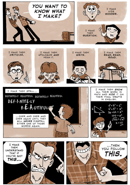ethiopienne:  zenpencils:  WHAT TEACHERS MAKE by Taylor Mali  wow this is awesome. i loved the poem,