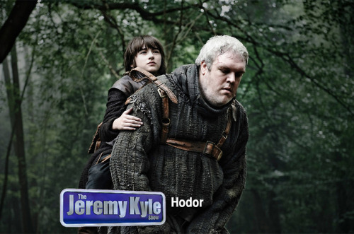 upclassytyfighta:  Hodor hodor hodor