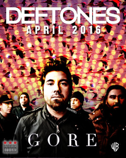 bondworks: Deftones’ Gore. 