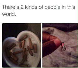 thatsgoodweed:  Two kinds of people