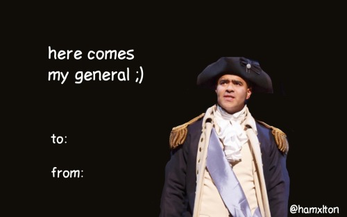 wildegreenlight: hamxlton: some hamiltines for you and your fellow trash  @linmanuel  Valentine&rsqu