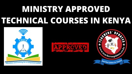 APPROVED TECHNICAL COURSES IN KENYA