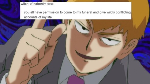 the-moonlight-witch:Mob Psycho 100 + tumblr: Reigen Arataka