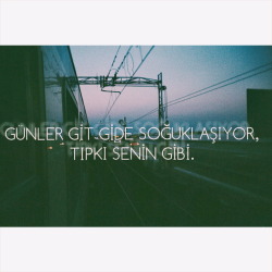 sonsuzmelodi:  olmayışın gibi, görmeyişin gibi, sevmeyişin gibi…  (via Tumbling)