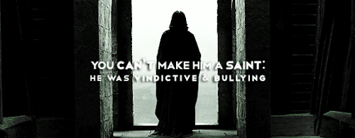 alanprickman:Severus Snape in JK Rowling’s words [x]: Snape is all grey. You can’t make him a saint: