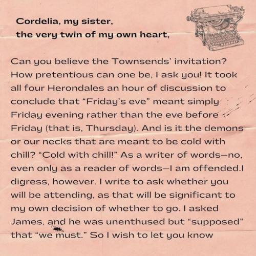  Cordelia, mi hermana, la gemela de mi propio corazón, ¿puedes creer la invitación de los Townsend? 