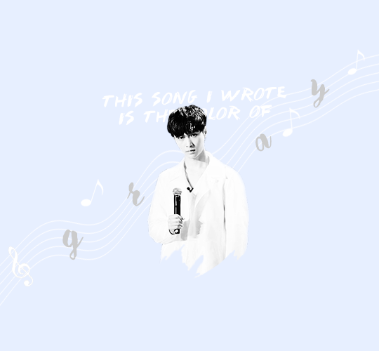 enchantingluhan:   I am quietly listening.  This song I wrote is the color of  gray