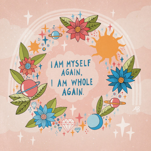 inkflowergarden:  I am myself again, I am whole again.
