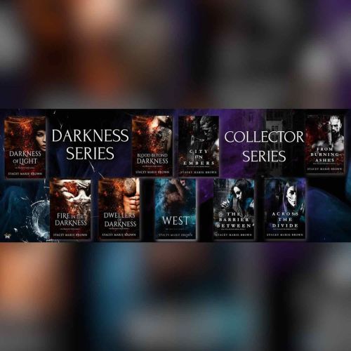 Author Stacey Marie Brown has given the Darkness & Collectors Series a brand NEW look! + Added S