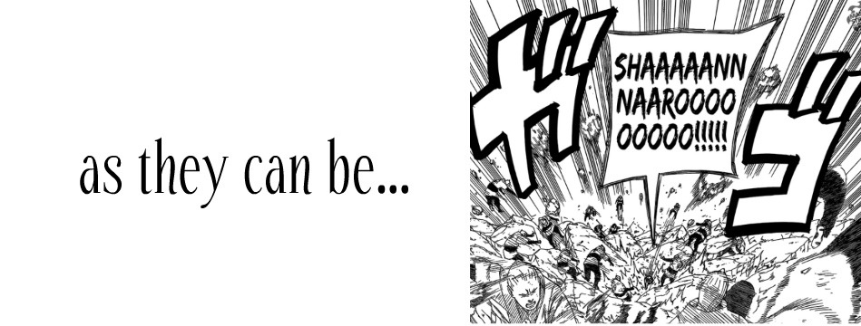 girl-addicted-to-naruto-deactiv: “When people are protecting something truly special