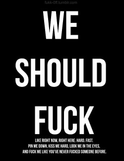 marriedandfucking:  I can think of a couple of people I’d like to say this to ;-)Mrs. M&amp;F 