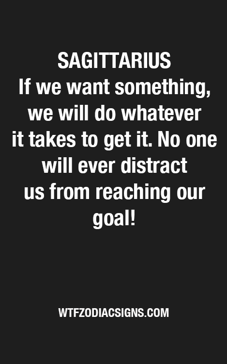 wtfzodiacsigns:  Sagittarius - WTF #Zodiac #Signs Daily #Horoscope plus #Astrology