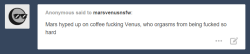 marsvenusnsfw:Venus sure had a fun time with