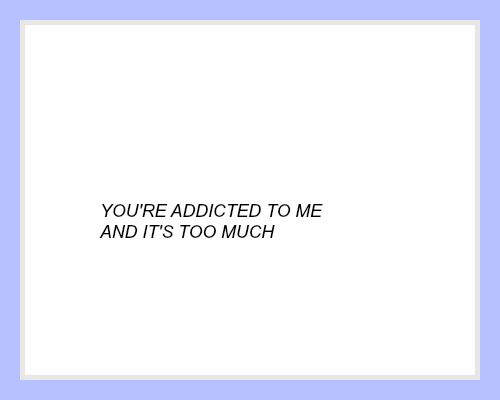 thingsmyxxxsaid:Things My Exes Said // #491 Submitted by (acetyl-coenzyme-a)