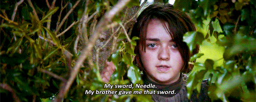  ↳ Arya Stark remembering significant others through Needle. 