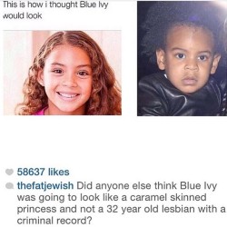 blackbabesupremacy:  reverseracism:  thoughtsofablackgirl:  This fatjewish person is douchebag! Why would you make such comment about a little girl? Why? #sick #fatjewish #tbgtumblr  #blueivy  Anti-Blackness and Colorism. These poor little girls. Protect