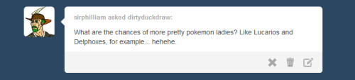 dirtyduckdraw:  I’d say the chances are pretty good.