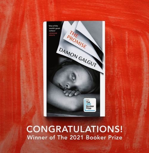 Congratulations to Damon Galgut, winner of the 2021 Booker prize with his confident, deft and quietl